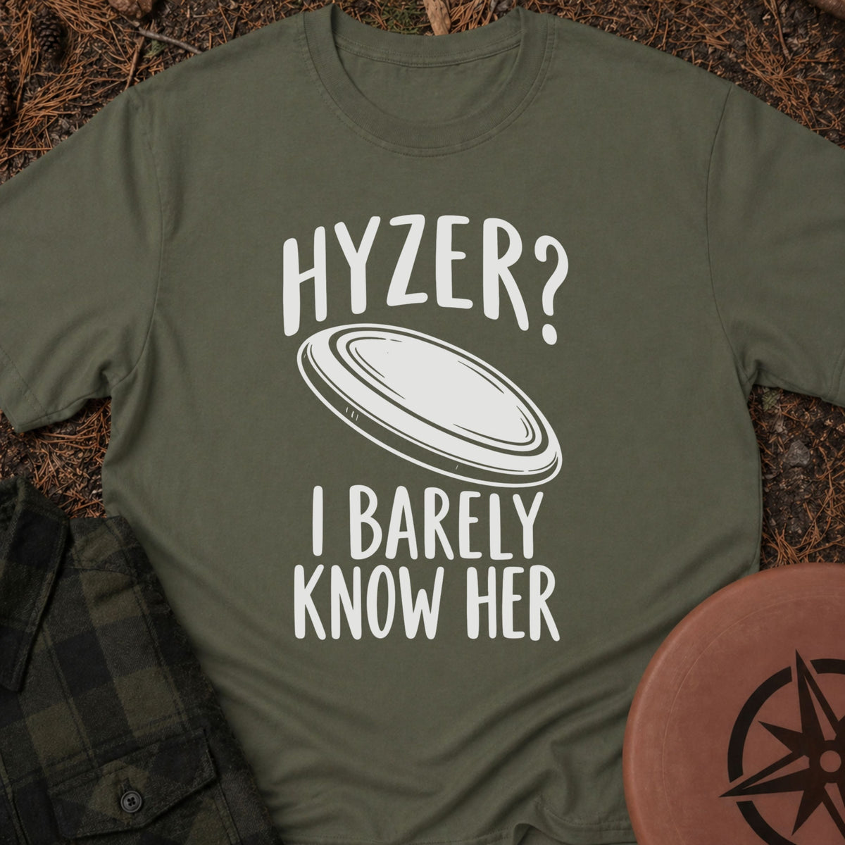 Hyzer? T-Shirt