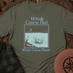 Course Played T-Shirt