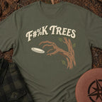 F**k Trees T-Shirt