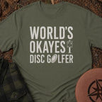 The Okayest T-Shirt