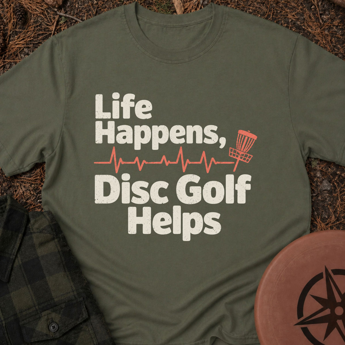 Life Happens T-Shirt