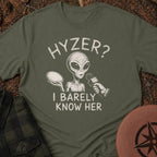 Hyzer? T-Shirt