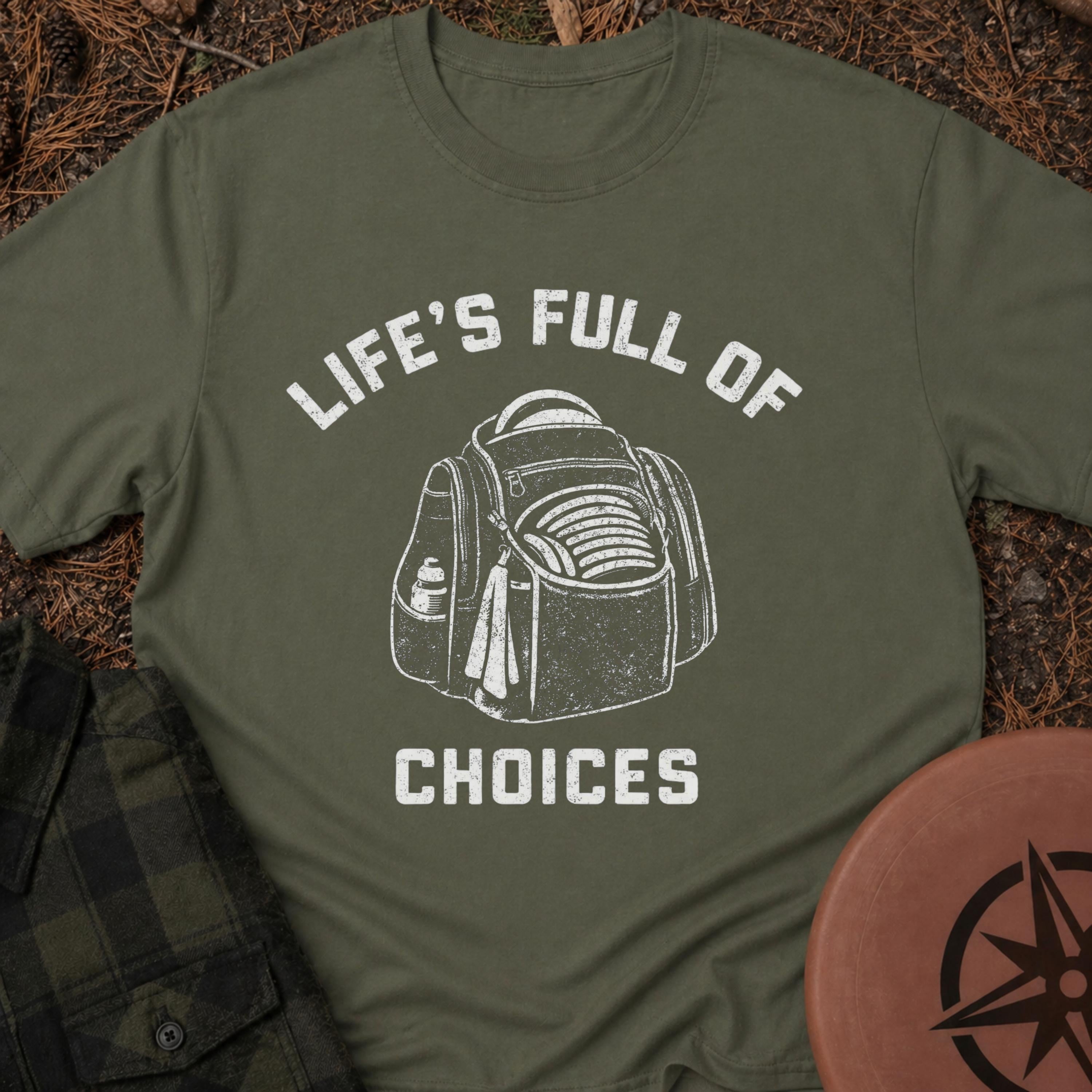 Life's Choices T-Shirt