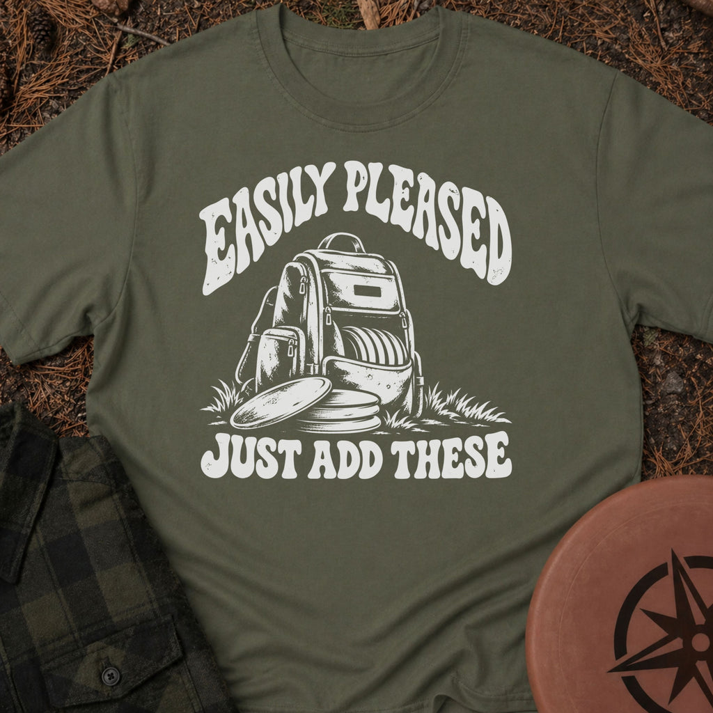Easily Pleased T-Shirt