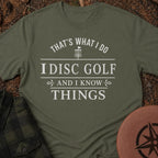 I Know Things T-Shirt