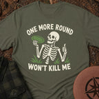Won't Kill Me T-Shirt