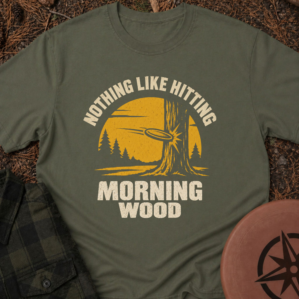 Morning Wood T-Shirt