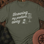Throwing Problems T-Shirt