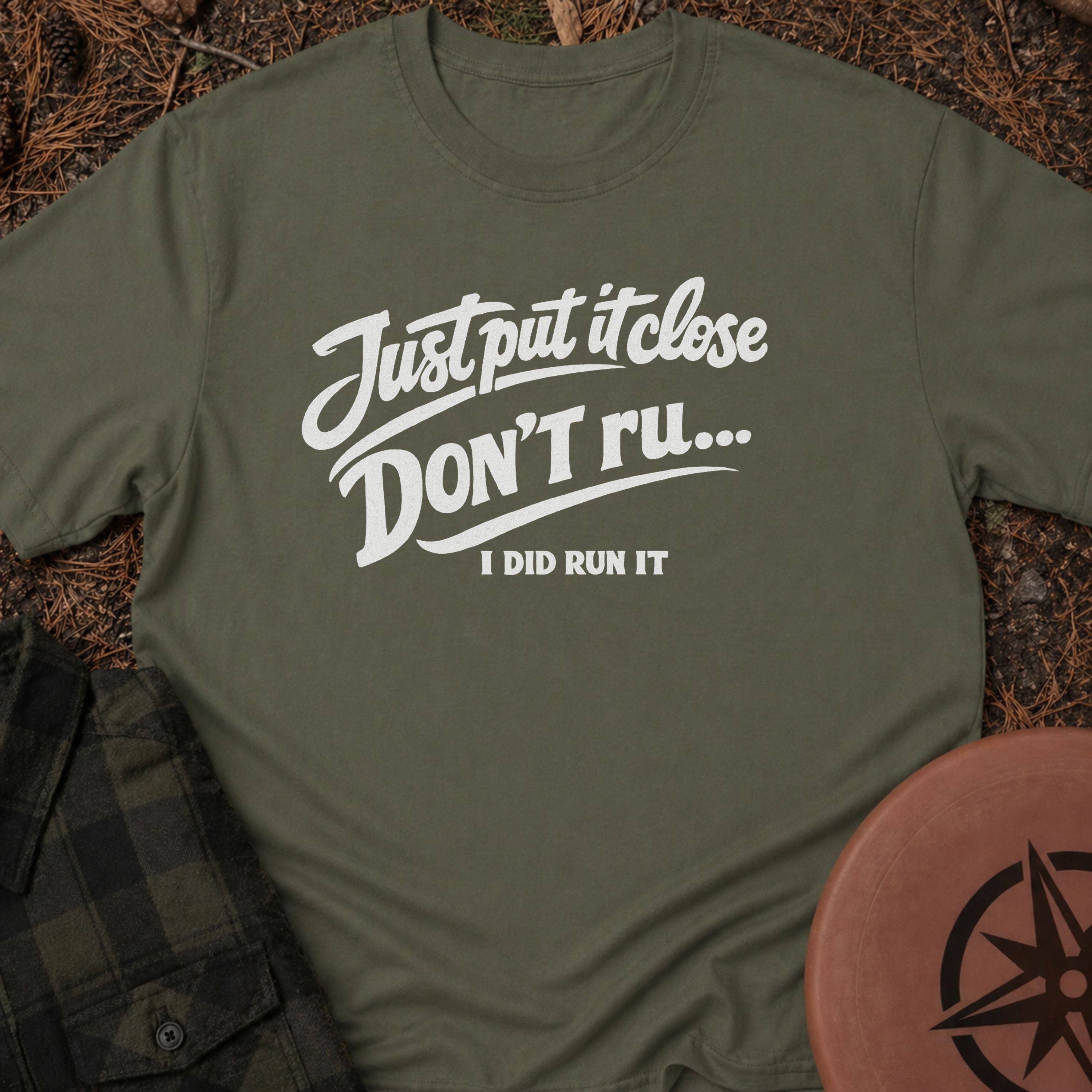 Don't Run It T-Shirt