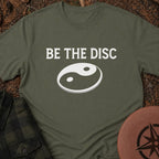 Be The Disc T-Shirt