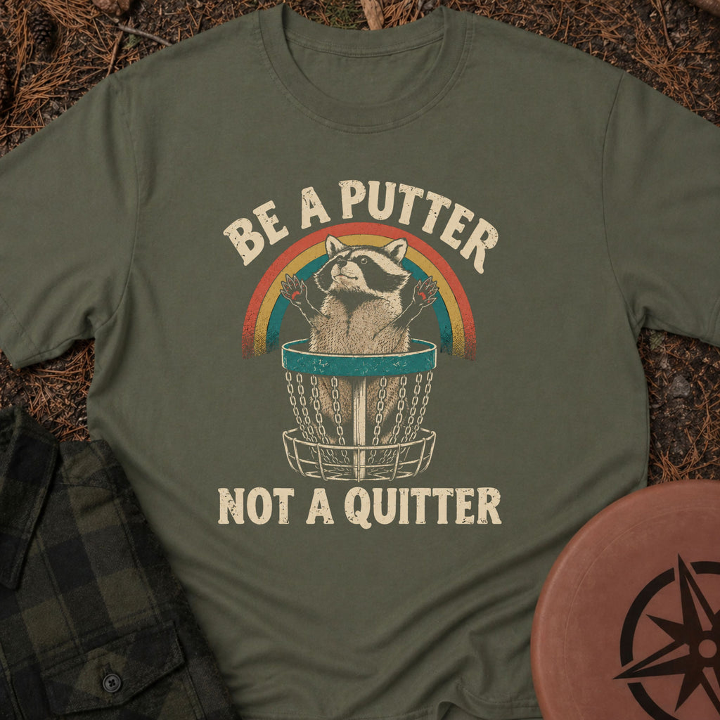 Be A Putter T-Shirt