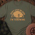 I'm Throwing T-Shirt