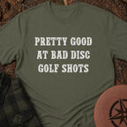Pretty GoodT-Shirt