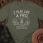 Like A Pro T-Shirt