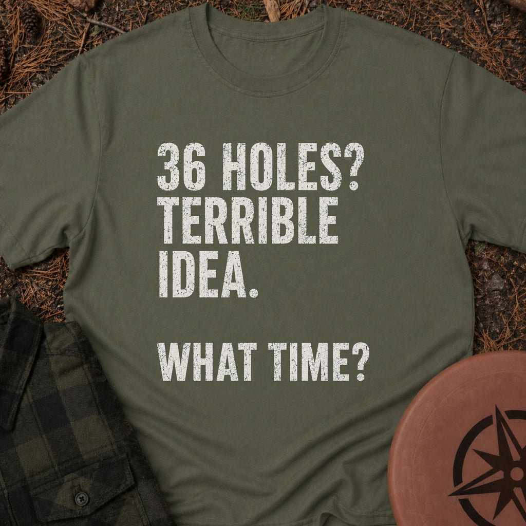 36 Holes T-Shirt
