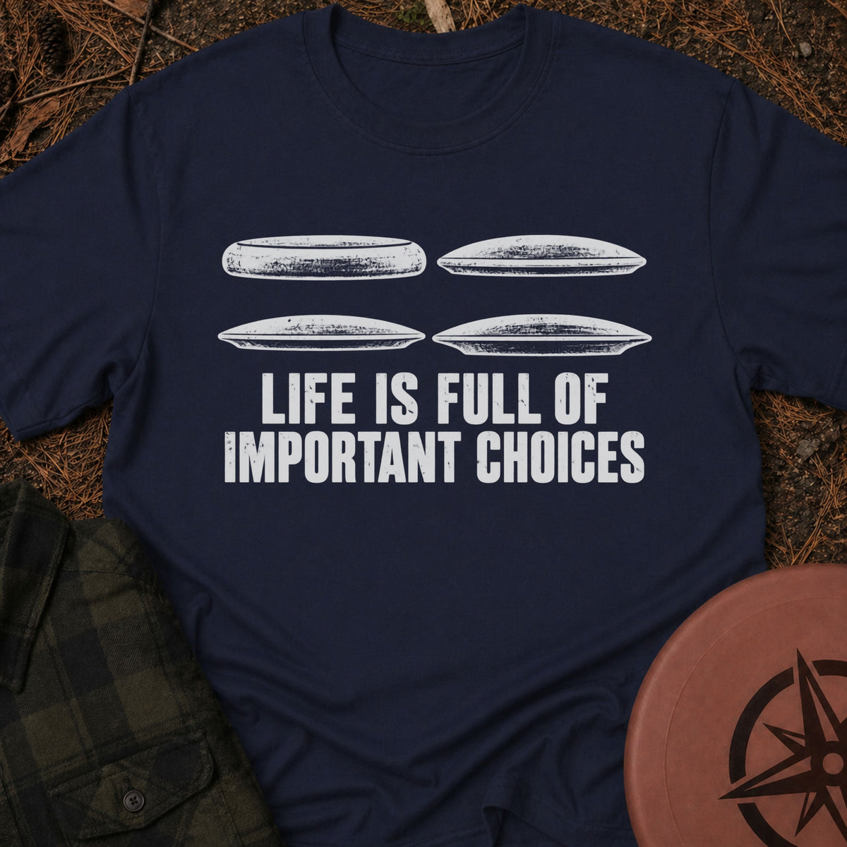 Important Choices T-Shirt