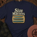 Size Matters T-Shirt