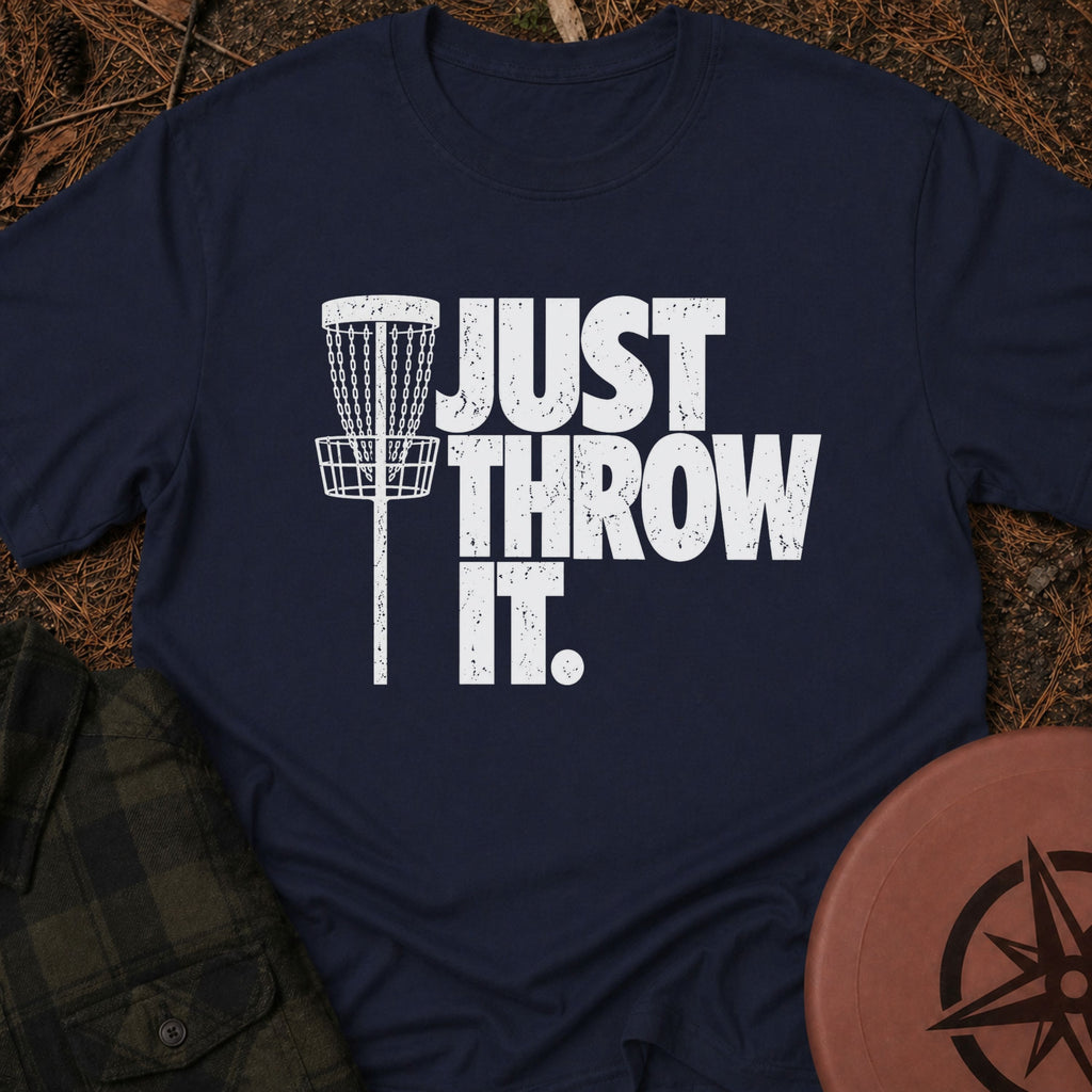Just Throw It T-Shirt