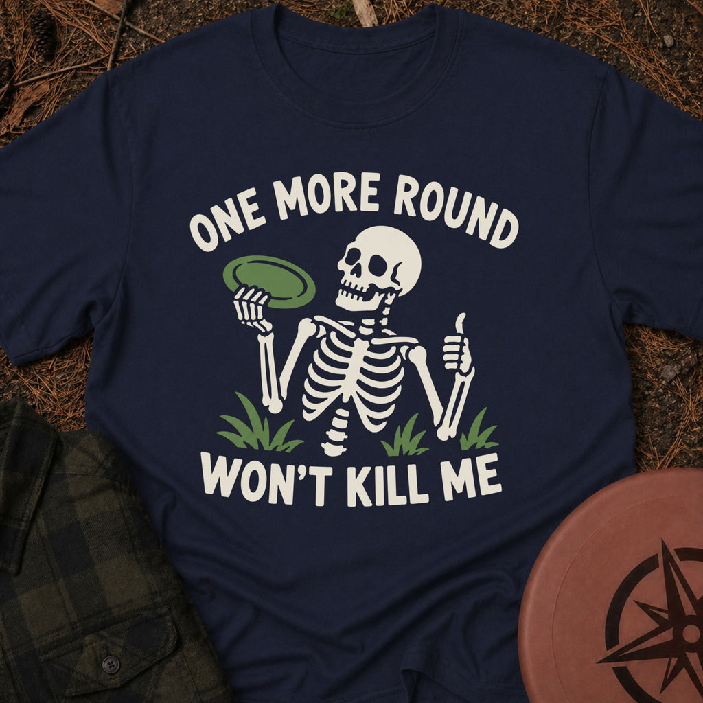 Won't Kill Me T-Shirt