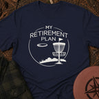 Retirement Plan T-Shirt