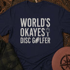 The Okayest T-Shirt