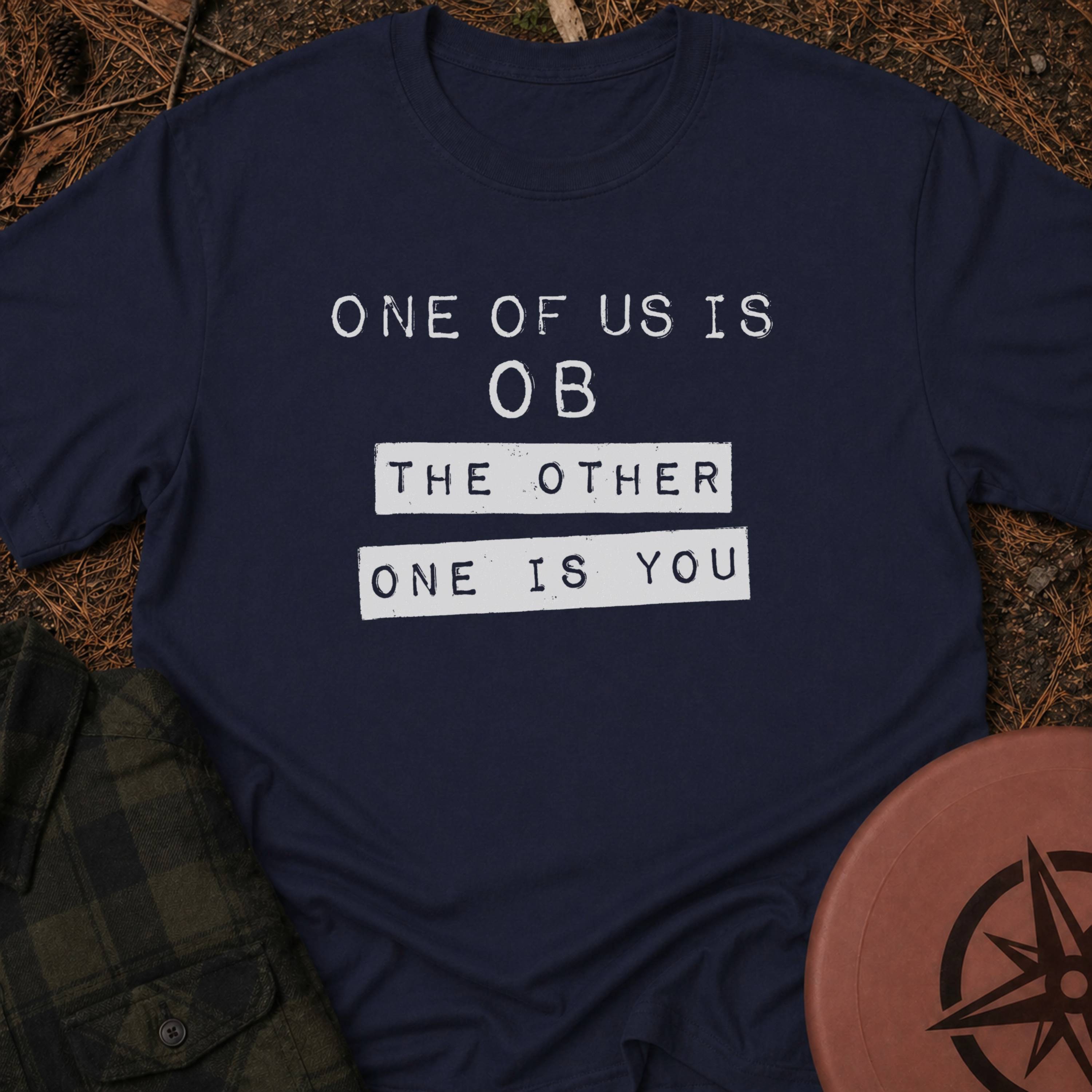 One Is OB T-Shirt