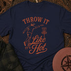 Like It's Hot T-Shirt