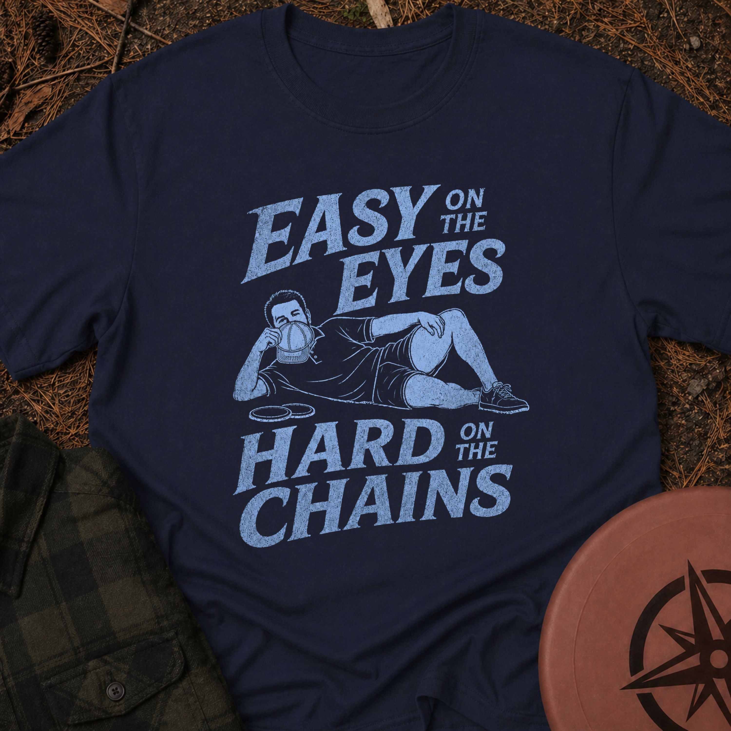Easy On The Eyes T-Shirt