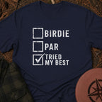 Tried My Best T-Shirt