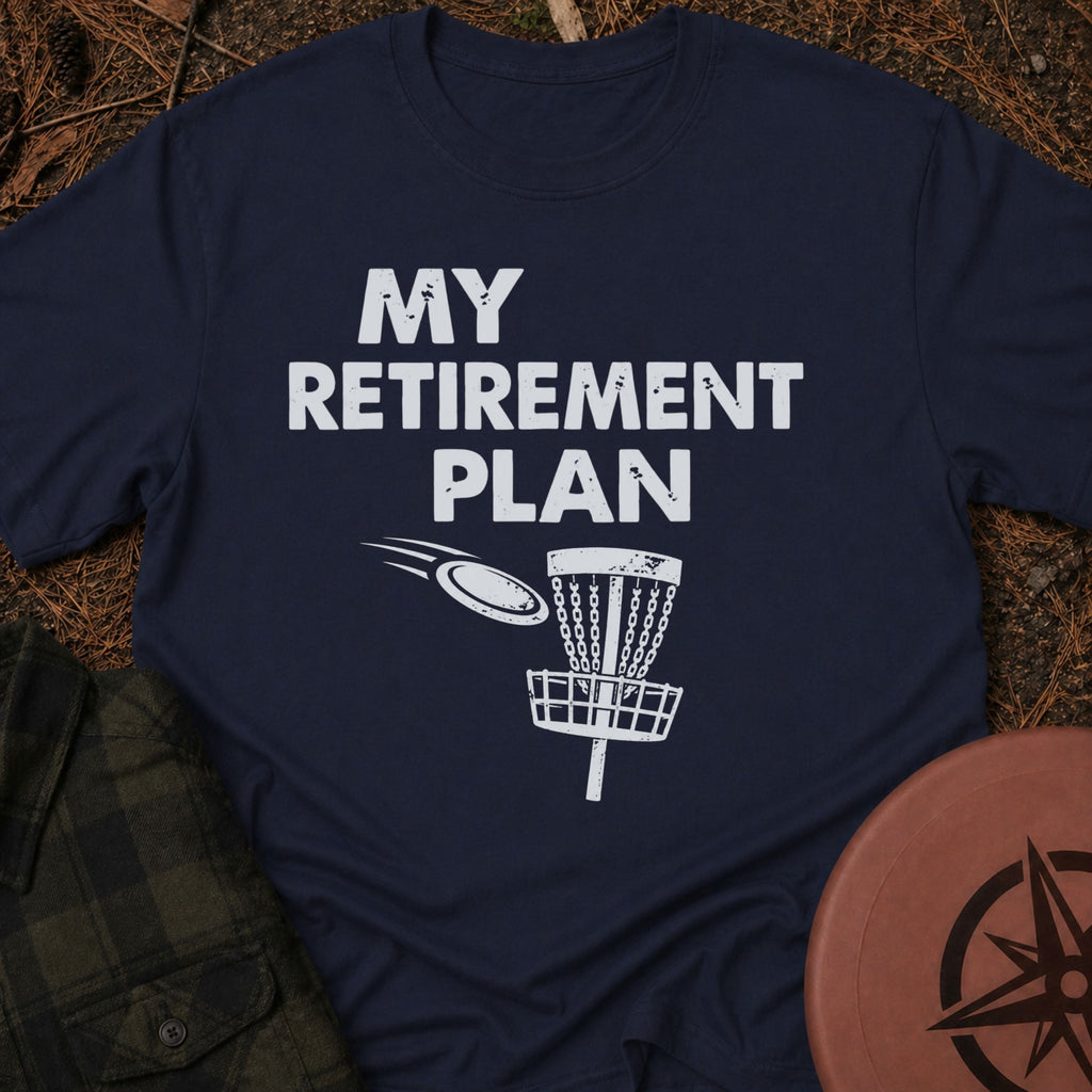 Retirement Plan T-Shirt