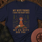 Too Many? T-Shirt