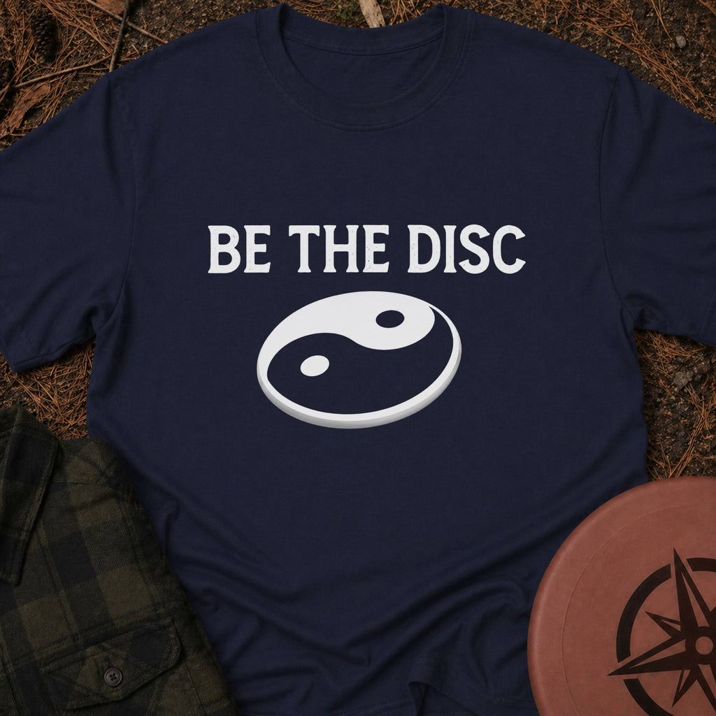 Be The Disc T-Shirt
