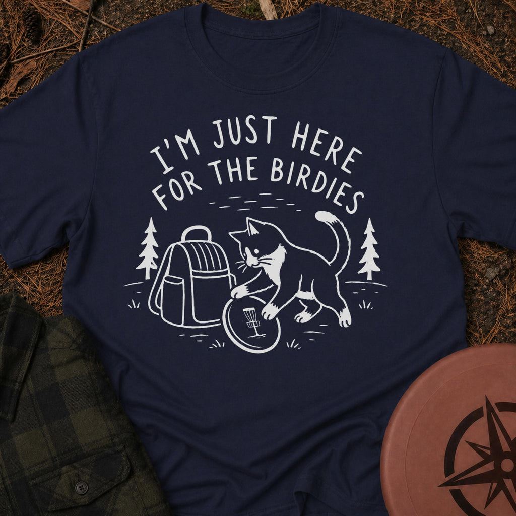 For The Birdies T-Shirt