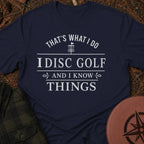 I Know Things T-Shirt