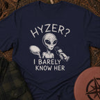 Hyzer? T-Shirt