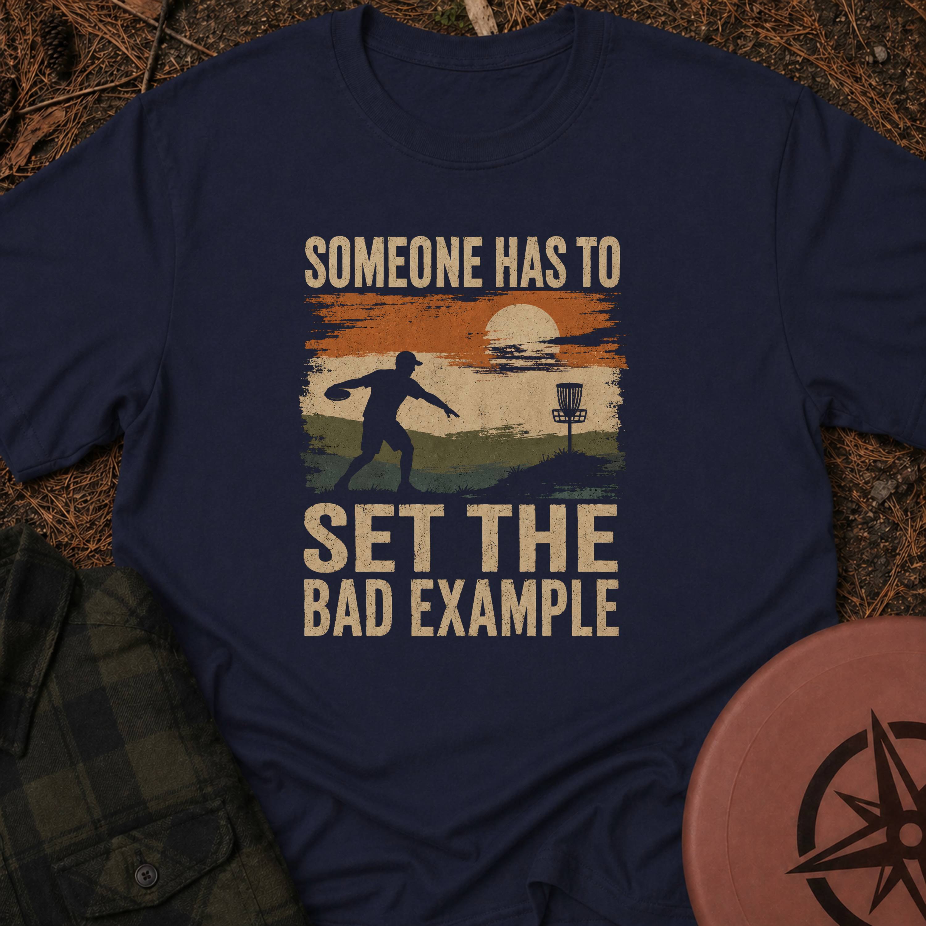 The Bad Example T-Shirt