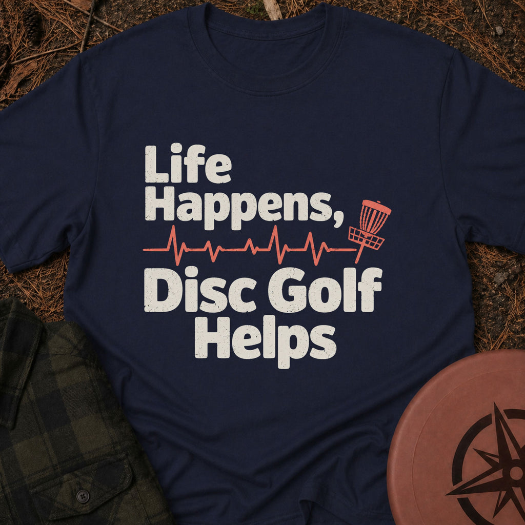 Life Happens T-Shirt