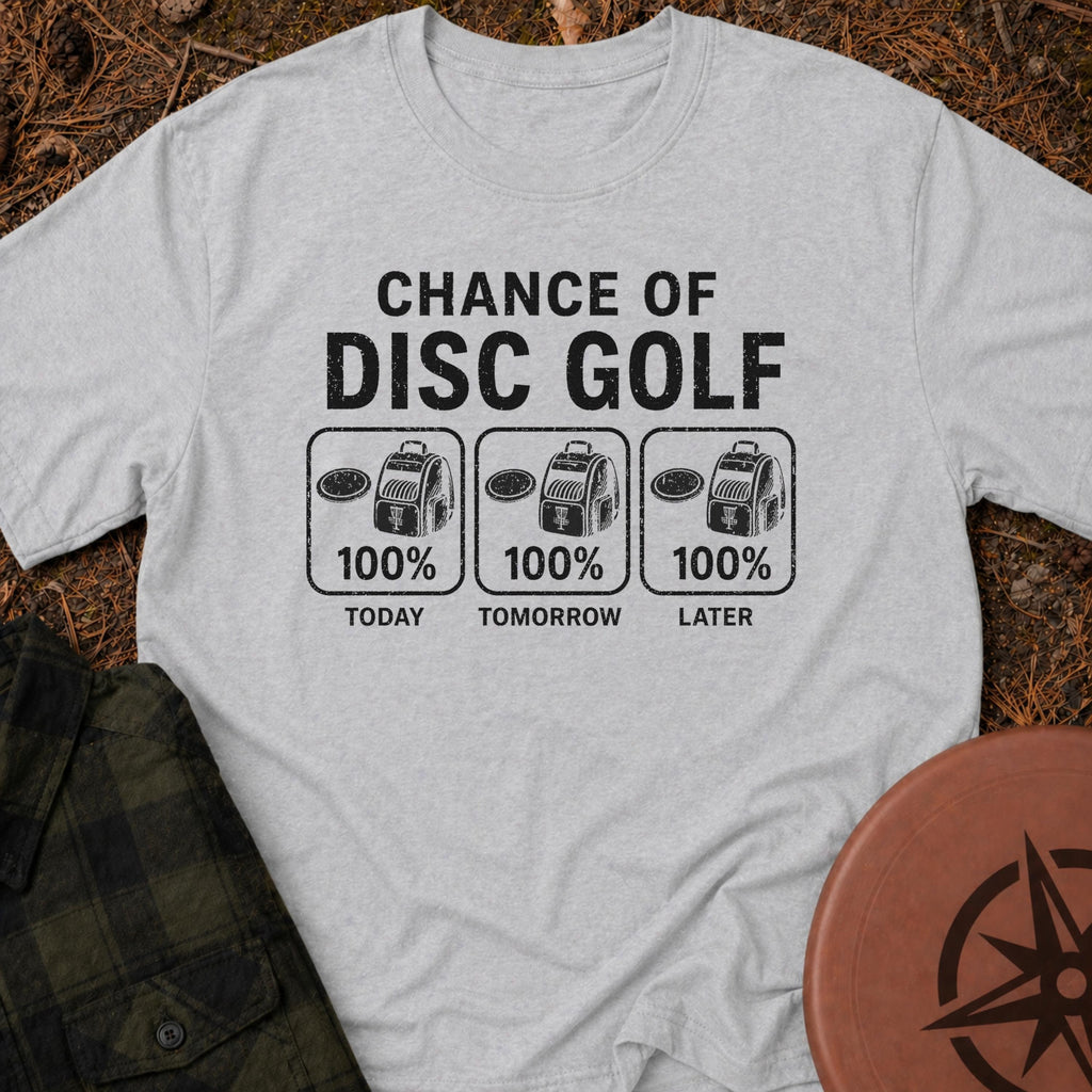 Chance Of Disc Golf T-Shirt