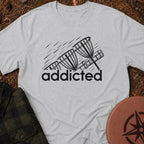 Addicted T-Shirt