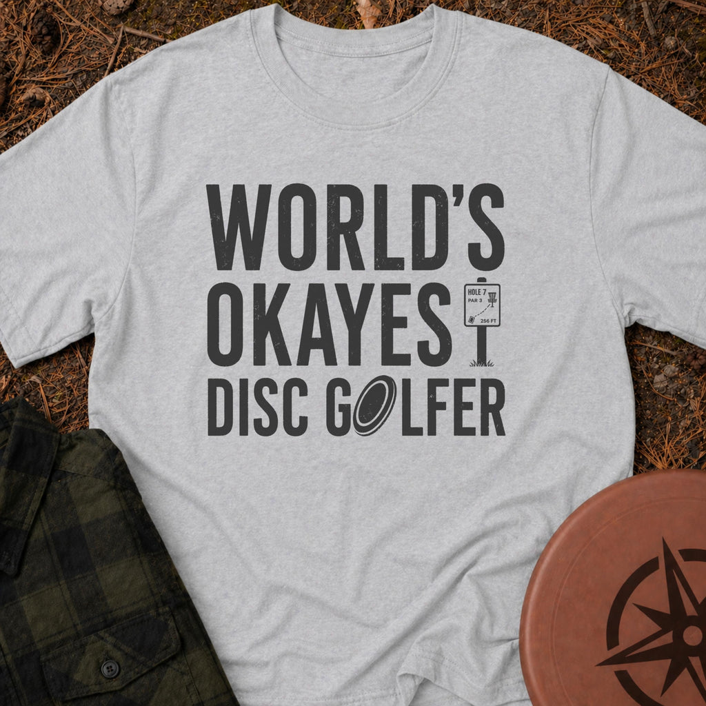 The Okayest T-Shirt