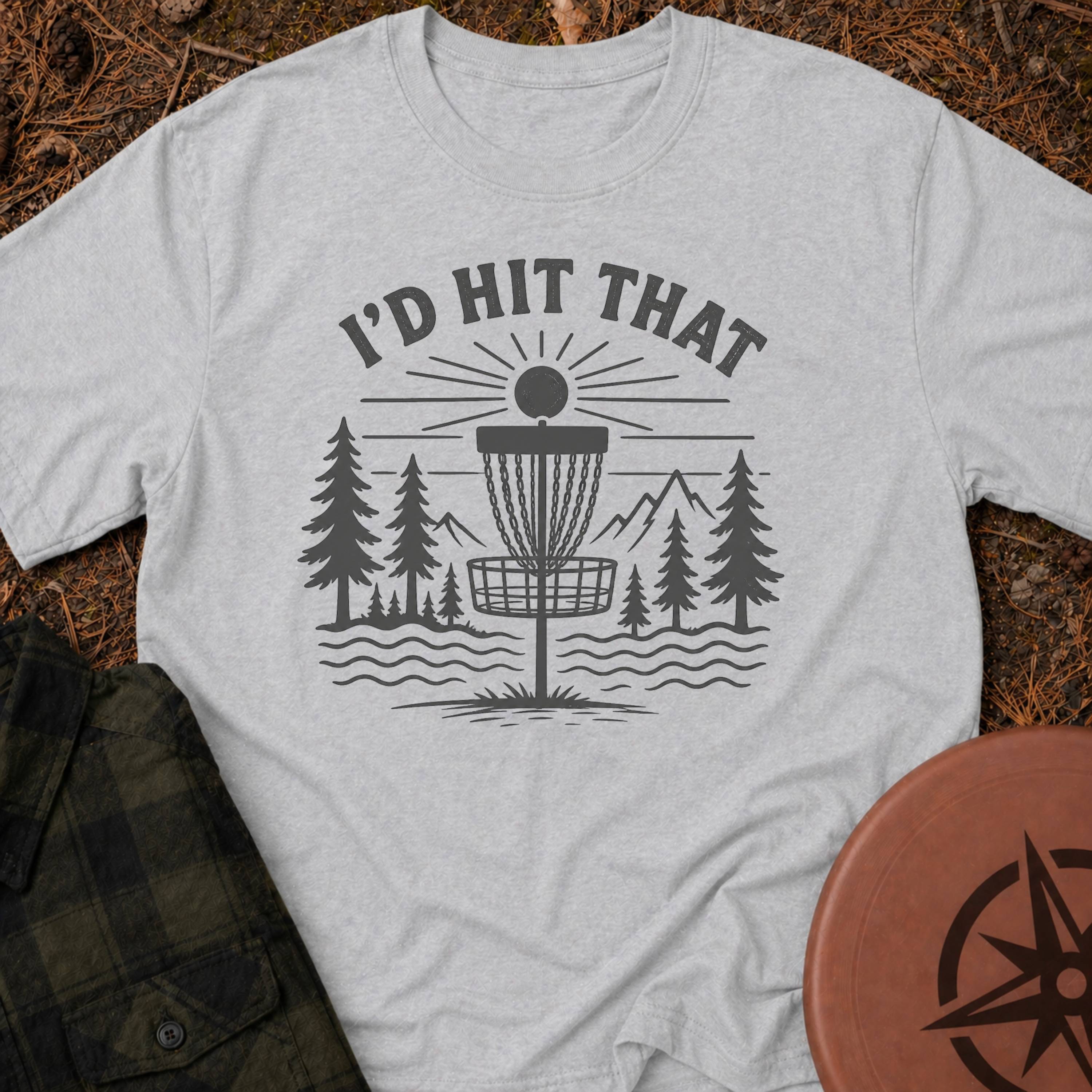 I'D Hit That T-Shirt