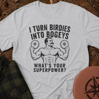My Superpower T-Shirt