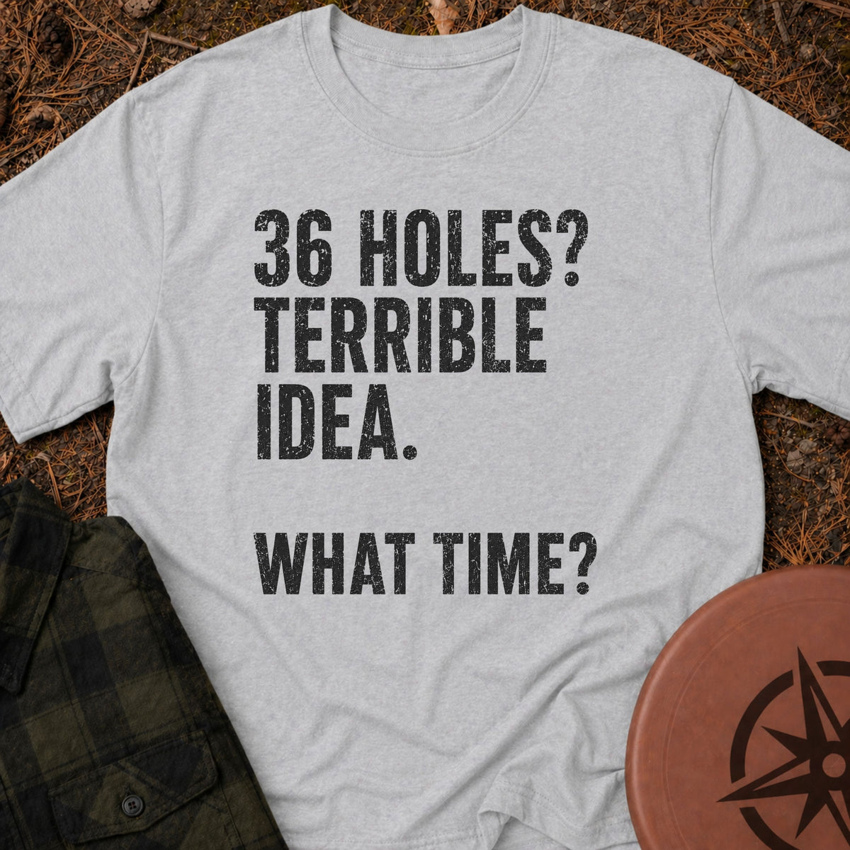 36 Holes T-Shirt