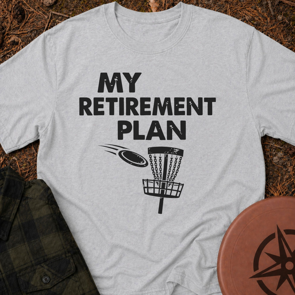 Retirement Plan T-Shirt
