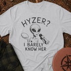Hyzer? T-Shirt