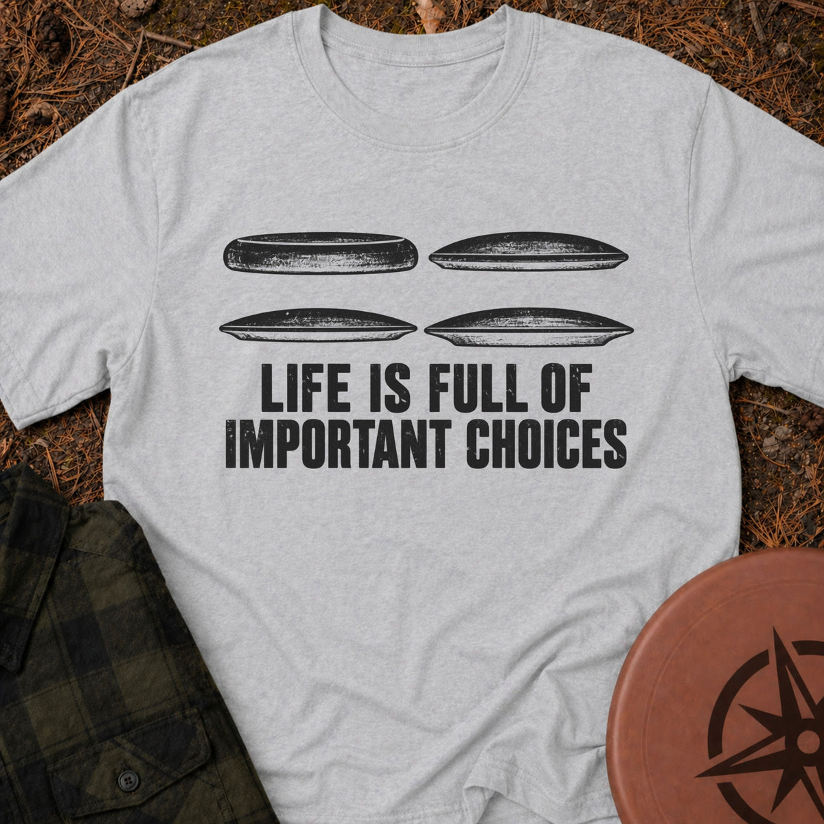 Important Choices T-Shirt