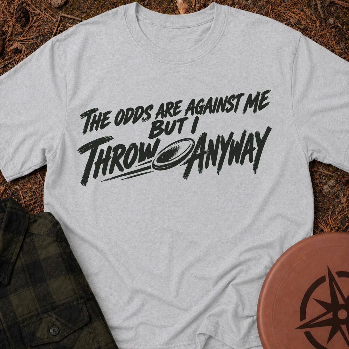 Throw Anyway T-Shirt