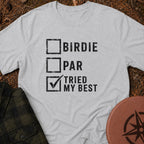 Tried My Best T-Shirt