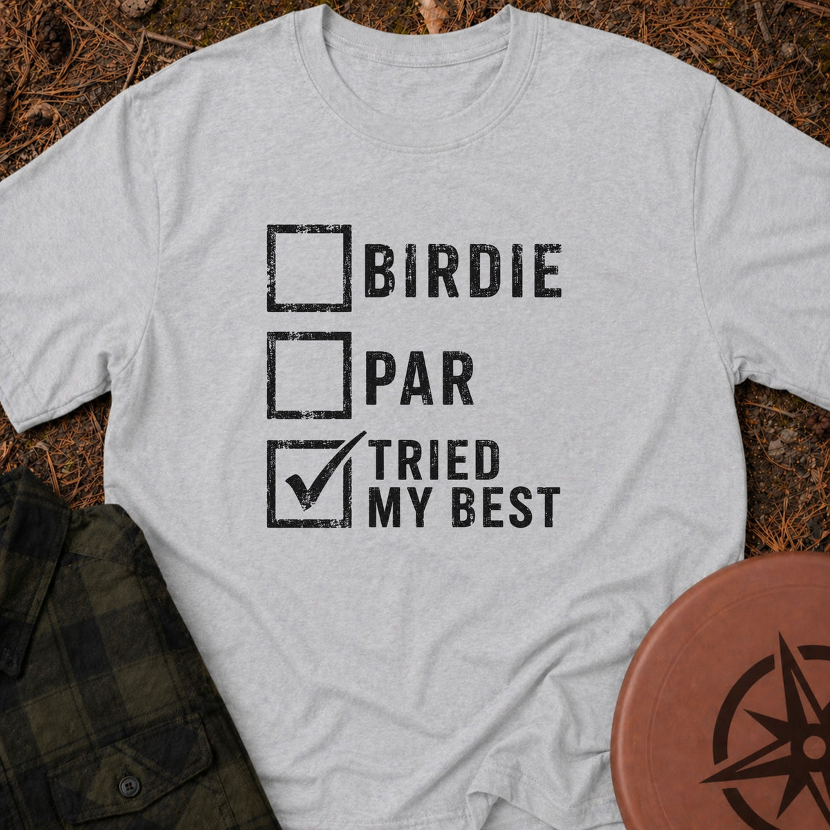 Tried My Best T-Shirt
