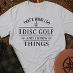 I Know Things T-Shirt